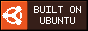 Built on Ubuntu